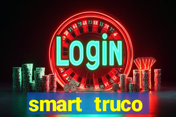 smart truco paulista e mineiro